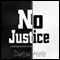 No Justice: Michael Sykora, Book 1