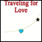 Traveling for Love: Searching for Self, Hoping for Love