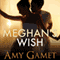Meghan's Wish: Love and Danger