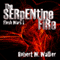The Serpentine Fire: Flesh Wars, Book 1