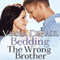 Bedding the Wrong Brother: Dalton Brothers, Book 1