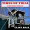 Times of Trial: An End Times Thriller: The End Times Saga, #3