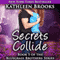 Secrets Collide: Bluegrass Brothers, Volume 5