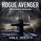 Rogue Avenger: Book 1