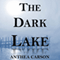 The Dark Lake: The Oshkosh Trilogy