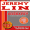 Jeremy Lin: An Unauthorized Biography
