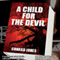 A Child for the Devil: Hunting Angels Diaries, Book 1