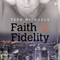 Faith & Fidelity: Faith, Love, and Devotion, Book 1
