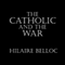The Catholic and the War