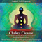 Chakra Cleanse Guided Self Hypnosis: Release Spiritual Energy Blocks & Balance Chakras with Bonus Drum Journey