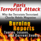 Paris Terrorist Attack: Why the Terrorists Terrorized Charlie Hebdo Magazine: Burning Reports: Topics, Issues, Current Events & More