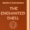 The Enchanted Shell (Annotated)