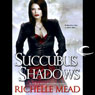 Succubus Shadows: Georgina Kincaid, Book 5