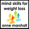 Mind Skills For Weight Loss: When will power isn't enough!