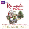 Rumpole at Christmas: Rumpole and the Old Familiar Faces