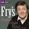 Fry's English Delight: Series 2 - Speaking Proper