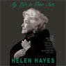 Helen Hayes: My Life in Three Acts