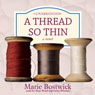 A Thread So Thin: The Cobbled Court Series, Book 3