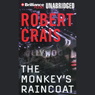 The Monkey's Raincoat: An Elvis Cole Novel
