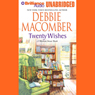 Twenty Wishes: A Blossom Street Book