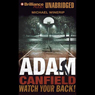 Adam Canfield Watch Your Back!: The Slash, Book 2