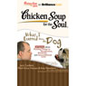 Chicken Soup for the Soul: What I Learned from the Dog - 36 Stories about Perspective, Kindness, and Unconditional Love