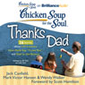 Chicken Soup for the Soul: Thanks Dad - 36 Stories about Life Lessons, How Dads Say 'I Love You', and Dad to the Rescue