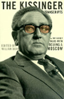 The Kissinger Transcripts: The Top Secret Talks with Beijing and Moscow