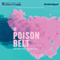 The Poison Belt: Being an Account of Another Adventure of Prof. Geo