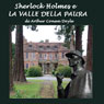Sherlock Holmes e la valle della paura [Sherlock Holmes and the Valley of Fear]