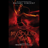 My Soul to Take: Soul Screamers, Book 1