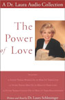 The Power of Love: A Dr. Laura Audio Collection