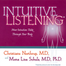 Intuitive Listening: How Intuition Talks Through Your Body