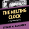 Melting Clock: A Toby Peters Mystery