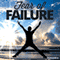 Fear of Failure Hypnosis: Turn Defeat into Victory, Using Hypnosis