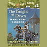 Magic Tree House, Book 2: The Knight at Dawn