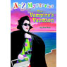 A to Z Mysteries: The Vampire's Vacation