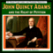 John Quincy Adams and the Right of Petition