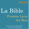 La Bible : Premier Livre des Rois