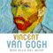Vincent van Gogh [Spanish Edition]: Ms all del mito [Vincent van Gogh: Beyond the Myth]