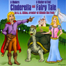 A Modern Cinderella and A Matter-of-Fact Fairy Tale