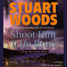 Shoot Him if He Runs: A Stone Barrington Novel