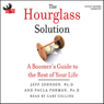 The Hourglass Solution: A Boomer's Guide to the Rest of Your Life