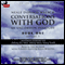 Conversations with God: An Uncommon Dialogue, Book 1, Volume 3