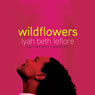 Wildflowers: A Novel