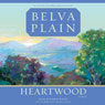 Heartwood: A Novel