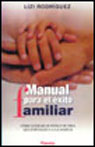 Manual Para El Exito Familiar [Rules for the Success of the Family]