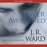 Lover Awakened: Black Dagger Brotherhood, Book 3