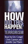 How Did This Happen? Terrorism and the New War