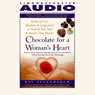 Chocolate for a Womans Heart: Stories of Love, Kindness and Compassion to Nourish Your Soul and Sweeten Your Dreams